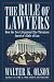 The Rule of Lawyers: How th...