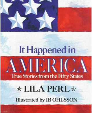 It Happened in America: True Stories from the Fifty States (Hardcover)