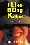 I Like Being Kill...