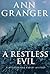 A Restless Evil (Mitchell and Markby Village, #14)