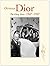 Christian Dior: The Early Years 1947-1957