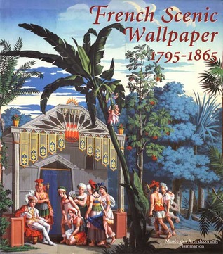 French Scenic Wallpaper 1795-1865
