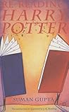Re-Reading Harry Potter Re-Reading Harry Potter