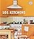 101 Kitchens by Julie Savill 101 Kitchens by Julie Savill
