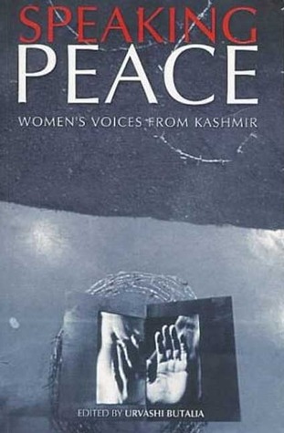 Speaking Peace: Women's Voices from Kashmir (Paperback)