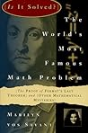 The World's Most Famous Math Problem: The Proof of Fermat's Last Theorem and Other Mathematical Mysteries The World's Most Famous Math Problem: The Proof of Fermat's Last Theorem and Other Mathematical Mysteries
