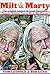 Milt and Marty: The Longest...