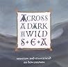 Across a Dark and Wild Sea by Don  Brown