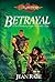 Betrayal by Jean Rabe Betrayal by Jean Rabe