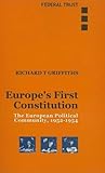 Europe's First Constitution Europe's First Constitution