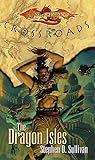 The Dragon Isles (Dragonlance: Crossroads, #4)