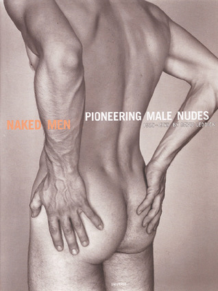 Naked Men: Pioneering Male Nudes 1935-1955