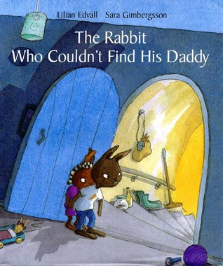 The Rabbit Who Couldn't Find His Daddy (Hardcover)