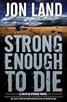 Strong Enough to Die (Caitlin Strong, #1)