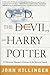 God, the Devil, and Harry Potter by John Killinger