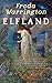 Elfland (Aetherial Tales, #1)