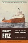 Mighty Fitz: The Sinking of the Edmund Fitzgerald