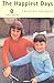 The Happiest Days by Cressida Connolly