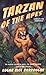Tarzan of the Apes (Tarzan,...