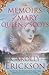 The Memoirs of Mary Queen of Scots
