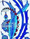 The Art of the Islamic Tile