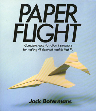 Paper Flight: 48 Models Ready For Takeoff (Paperback)