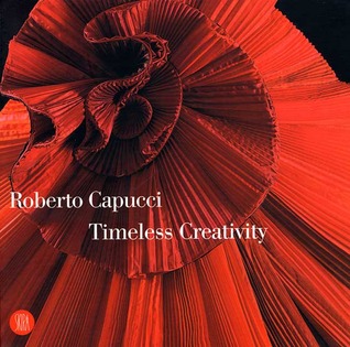 Roberto Capucci: Timeless Creativity