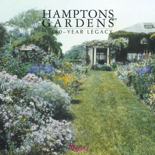 Hamptons Gardens: A 350-Year Legacy