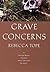 Grave Concerns by Rebecca Tope