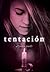 Tentación by Alyson Noel