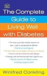 The Complete Guide to Living Well with Diabetes