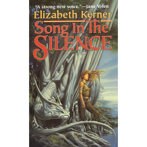 Song In The Silence By Elizabeth Kerner