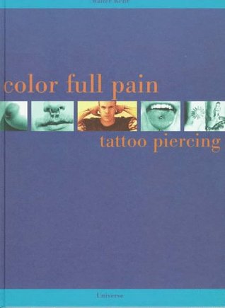Color Full Pain: Tattoos & Piercing