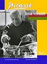 Picasso Bon Vivant