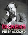 The Life and Times of Charles Dickens by Peter Ackroyd
