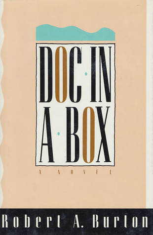 Doc-In-A-Box: A Novel