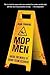 Mop Men: Inside the World o...
