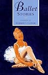 Ballet Stories by Harriet Castor