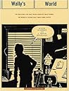 Wally's World: The Brilliant Life and Tragic Death of Wally Wood, the World's 2nd Best Comic Book Artist