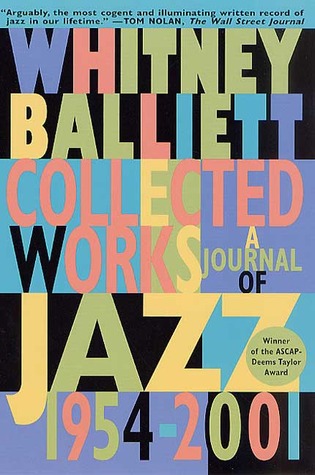 Collected Works: A Journal of Jazz 1954-2001