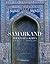 Samarkand, Bukhara, Khiva by Pierre Chuvin