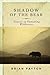 Shadow of the Bear: Travels...