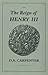 The Reign of Henry III by David Arscott Carpenter