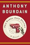 The Bobby Gold Stories by Anthony Bourdain