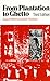 From Plantation to Ghetto (3rd Edition) by August Meier