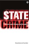State Crime: Governments, Violence and Corruption State Crime: Governments, Violence and Corruption
