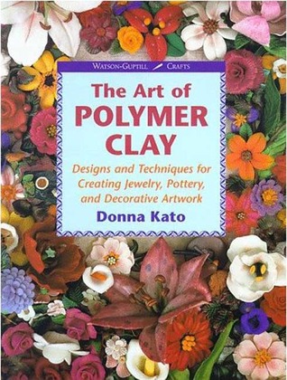 The Art of Polymer Clay: Designs and Techniques for Making Jewelry, Pottery, and Decorative Artwork (Paperback)