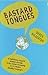 Bastard Tongues by Derek Bickerton