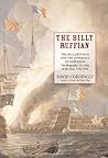 The Billy Ruffian: The Bellerophon and the Downfall of Napoleon