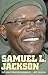 Samuel L. Jackson: The Unau...